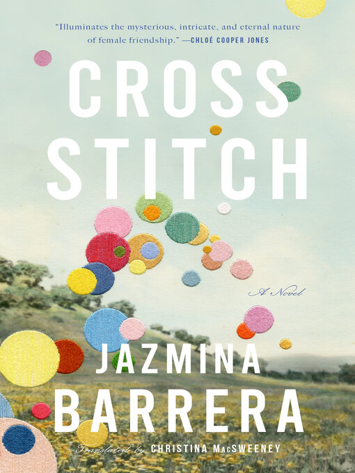 Title details for Cross-Stitch by Jazmina Barrera - Wait list